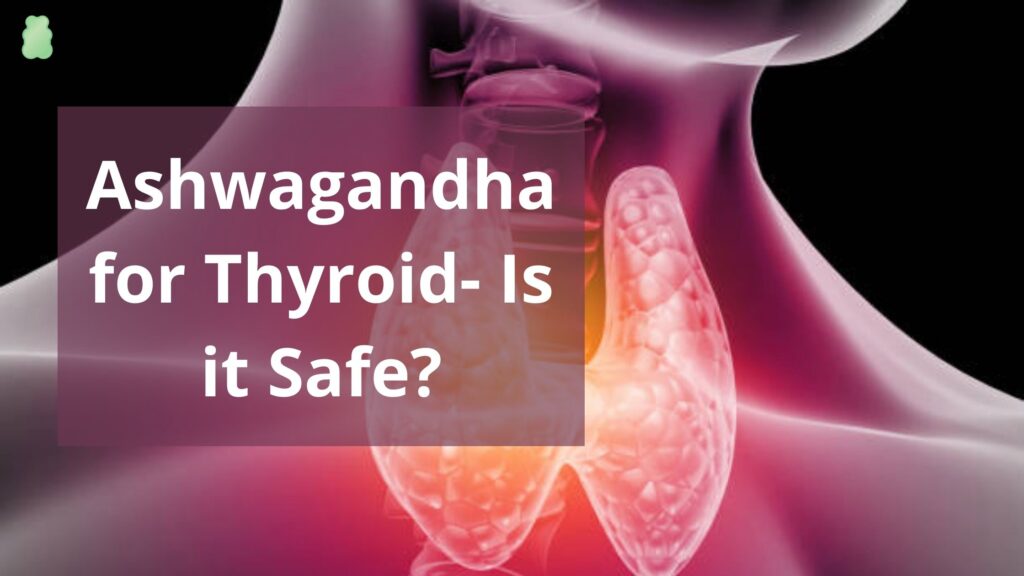 Can ashwagandha help with hyperthyroidism
