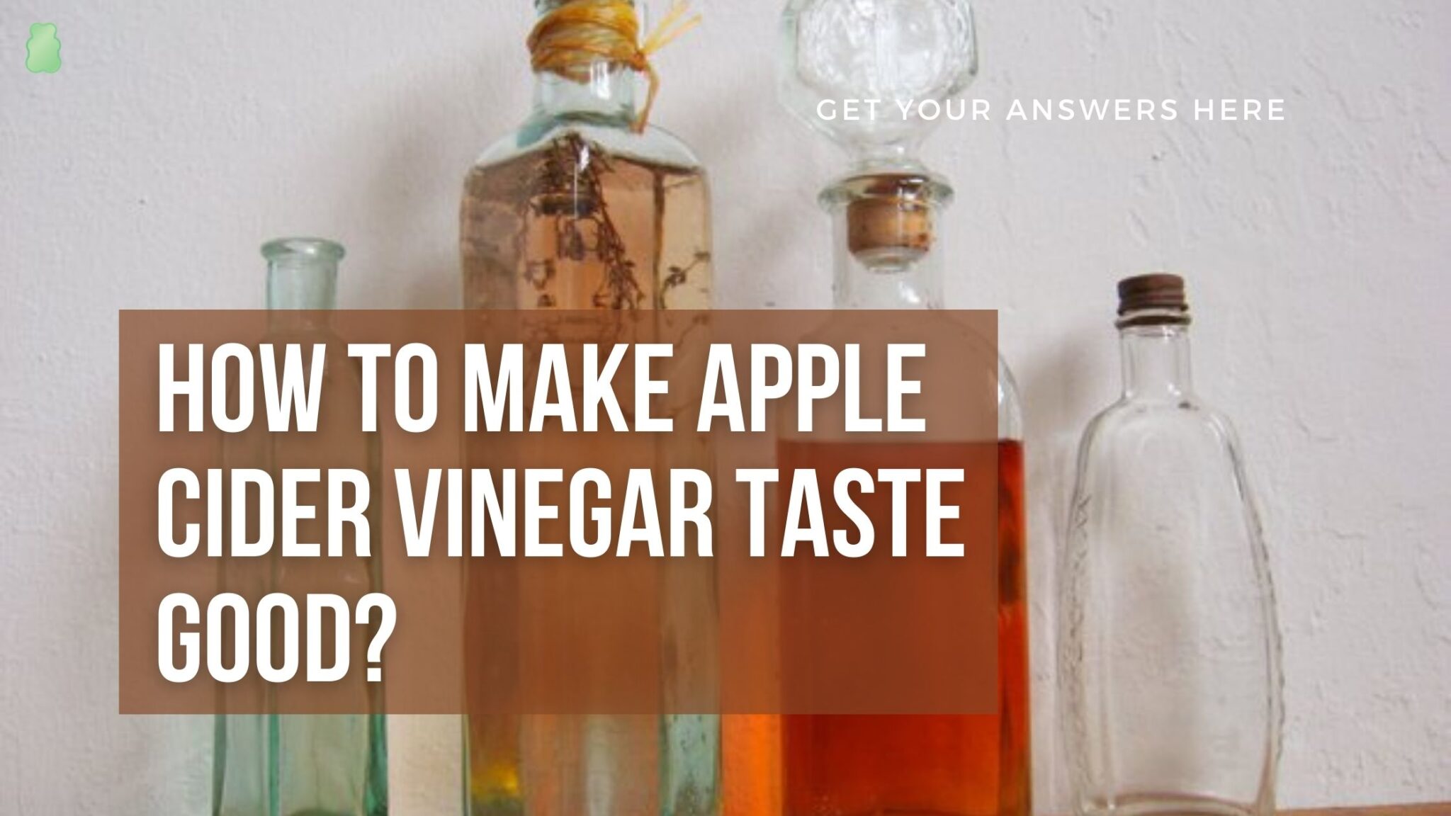 Make Your Apple Cider Vinegar Taste Real Good In These Easy Steps   How To Make Your Apple Cider Vinegar Taste Good 2048x1152 