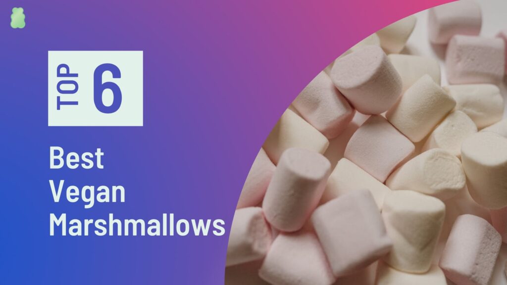 Best Vegan Marshmallows list