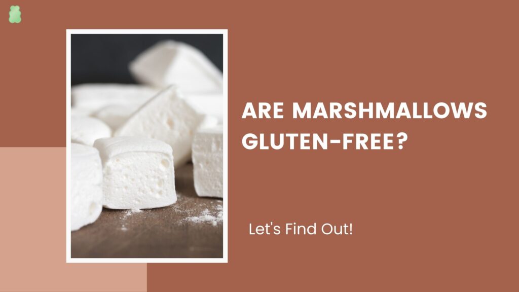 are marshmallows gluten-free?