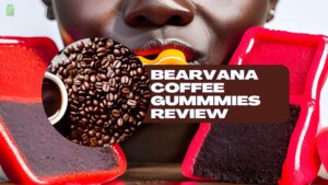 Bearvana Coffee Gummies review